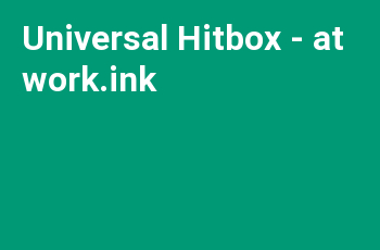 universal-hitbox-at-work-ink